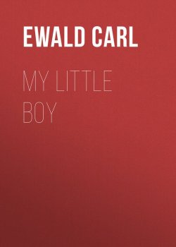 Книга "My Little Boy" – Carl Ewald