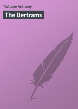 Книга "The Bertrams" – Anthony Trollope