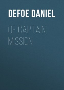 Книга "Of Captain Mission" – Даниэль Дефо