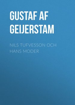 Книга "Nils Tufvesson och hans moder" – Gustaf Geijerstam