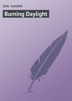 Книга "Burning Daylight" – Джек Лондон