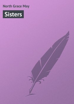 Книга "Sisters" – North Grace May, Grace North