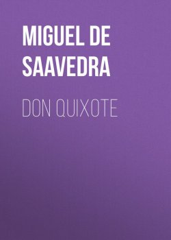 Книга "Don Quixote" – Мигель де Сервантес Сааведра