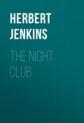 The Night Club (Herbert Jenkins)