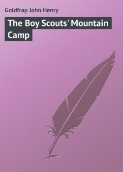 Книга "The Boy Scouts' Mountain Camp" – John Goldfrap