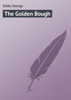 Книга "The Golden Bough" – George Gibbs