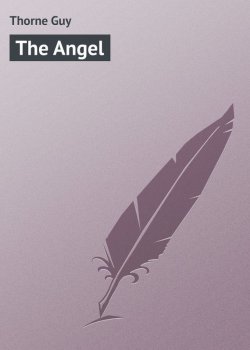 Книга "The Angel" – Guy Thorne
