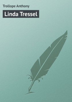 Книга "Linda Tressel" – Anthony Trollope