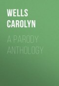 A Parody Anthology (Carolyn Wells)