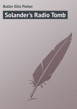 Книга "Solander's Radio Tomb" – Ellis Butler