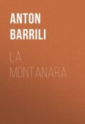 La montanara (Anton Barrili)