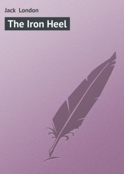 Книга "The Iron Heel" – Джек Лондон