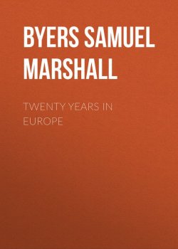 Книга "Twenty Years in Europe" – Samuel Byers