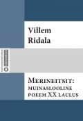 Merineitsit : muinaslooline poeem XX laulust (Villem Grünthal-Ridala, Villem Ridala)