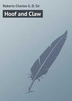 Книга "Hoof and Claw" – Charles Roberts