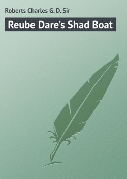 Книга "Reube Dare's Shad Boat" – Charles Roberts