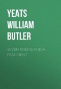 Seven Poems and a Fragment (William Butler Yeats)