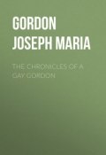 The Chronicles of a Gay Gordon (Joseph Gordon)