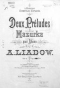 Две прелюдии и мазурка (, 1898)