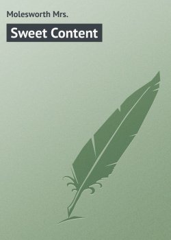 Книга "Sweet Content" – Mrs. Molesworth