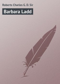 Книга "Barbara Ladd" – Charles Roberts