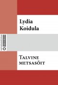 Talvine metsasõit (Lydia Koidula, 2013)