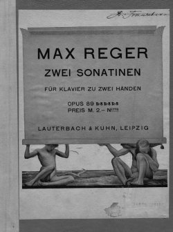 Книга "Zwei Sonatinen fur Klavier zu 2 Hd. komp. v. Max Reger" – 