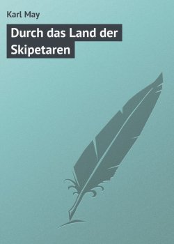 Книга "Durch das Land der Skipetaren" – Karl May