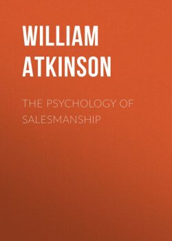 Книга "The Psychology of Salesmanship" – William Atkinson