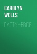 Patty—Bride (Carolyn Wells)