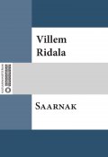 Saarnak (Villem Grünthal-Ridala, Villem Ridala)