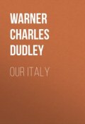 Our Italy (Charles Warner)