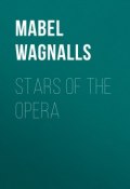 Stars of the Opera (Mabel Wagnalls)