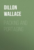 Packing and Portaging (Dillon Wallace)