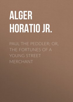 Книга "Paul the Peddler; Or, The Fortunes of a Young Street Merchant" – Horatio Alger