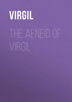 Книга "The Aeneid of Virgil" – Публий Вергилий