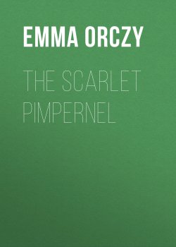 Книга "The Scarlet Pimpernel" – Emma Orczy