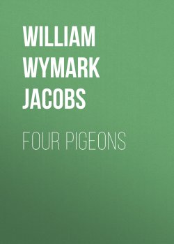 Книга "Four Pigeons" – William Wymark Jacobs