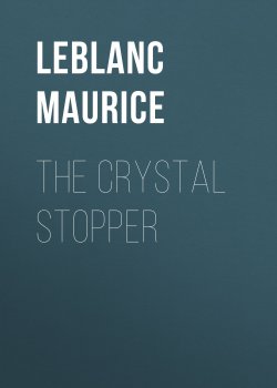Книга "The Crystal Stopper" – Maurice Leblanc
