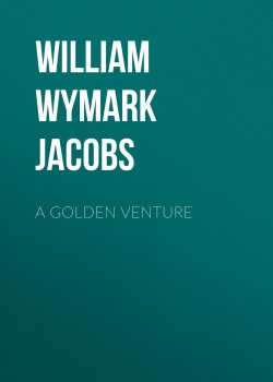 Книга "A Golden Venture" – William Wymark Jacobs
