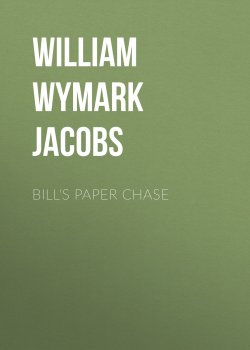 Книга "Bill's Paper Chase" – William Wymark Jacobs