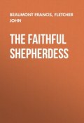 The Faithful Shepherdess (John Fletcher, Francis Beaumont)