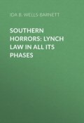 Southern Horrors: Lynch Law in All Its Phases (Ida B. Wells-Barnett)