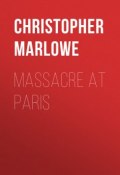Massacre at Paris (Christopher Marlowe)
