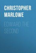 Edward the Second (Christopher Marlowe)