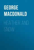 Heather and Snow (George MacDonald)