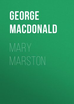 Книга "Mary Marston" – George MacDonald