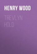 Trevlyn Hold (Henry Wood)