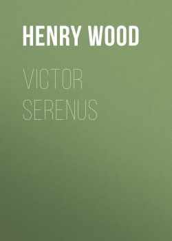 Книга "Victor Serenus" – Henry Wood
