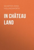 In Château Land (Anne Wharton)